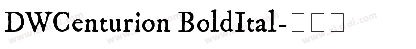 DWCenturion BoldItal字体转换